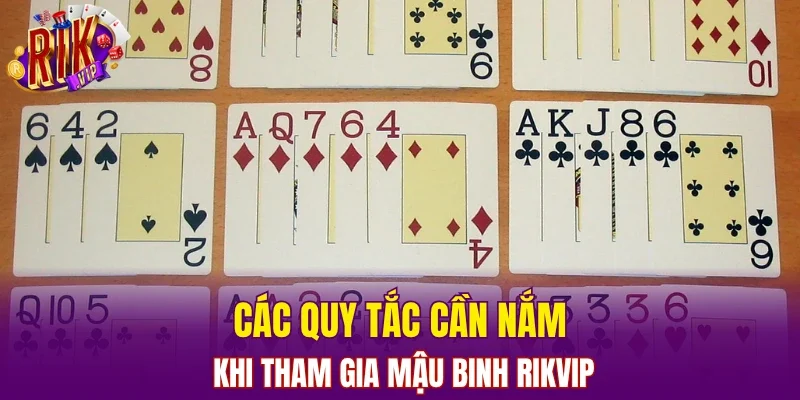 Các quy tắc cần nắm khi tham gia mậu binh RIKVIP